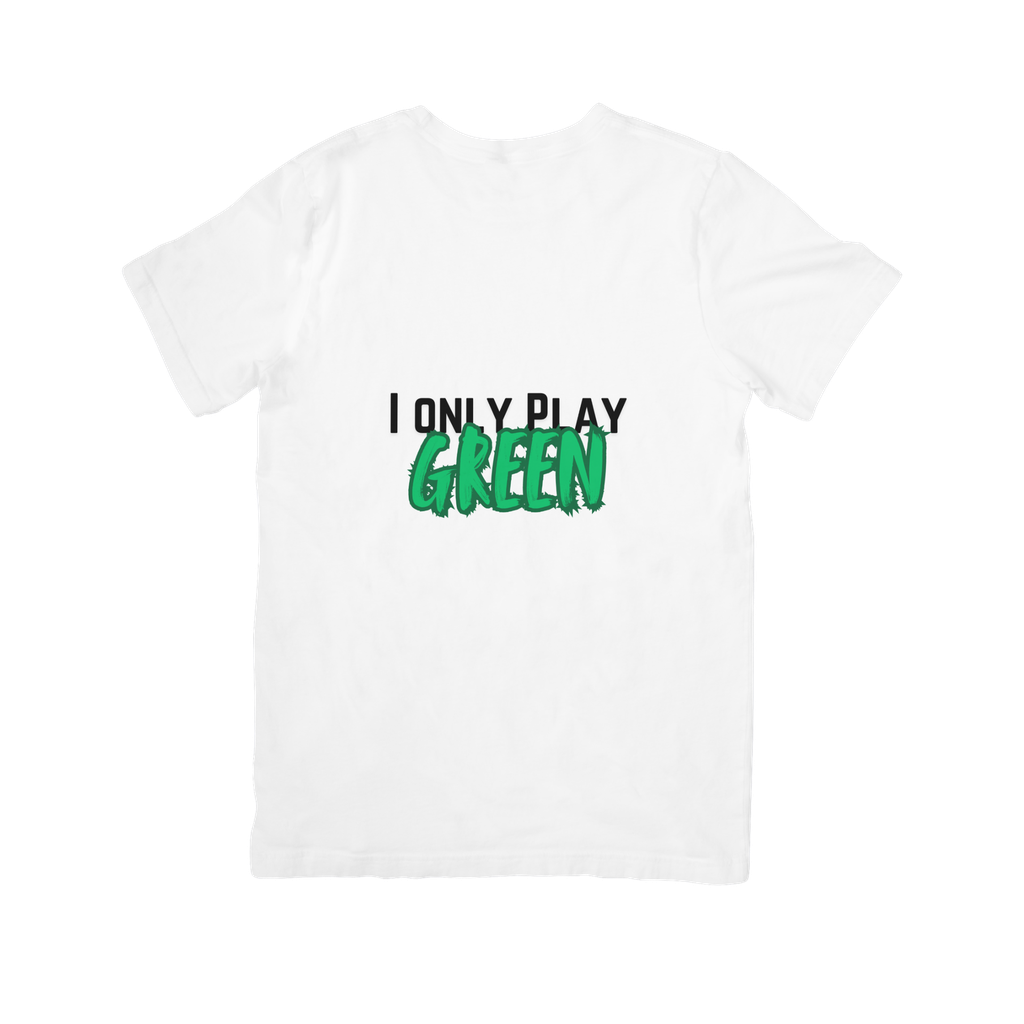 I Only Play Green
