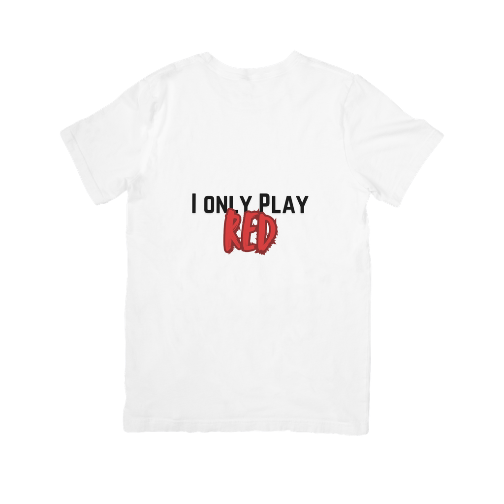 I Only Play Red